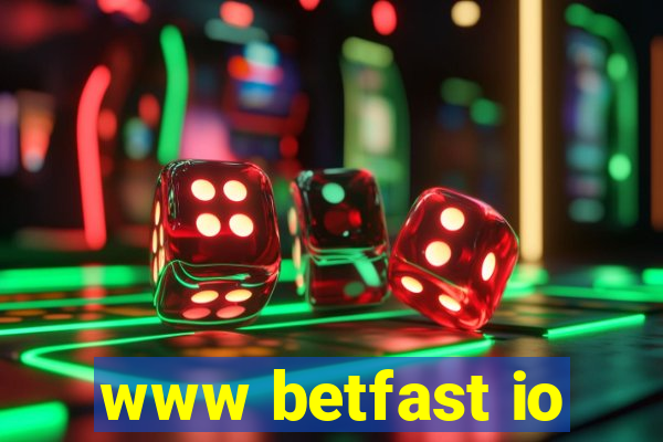 www betfast io